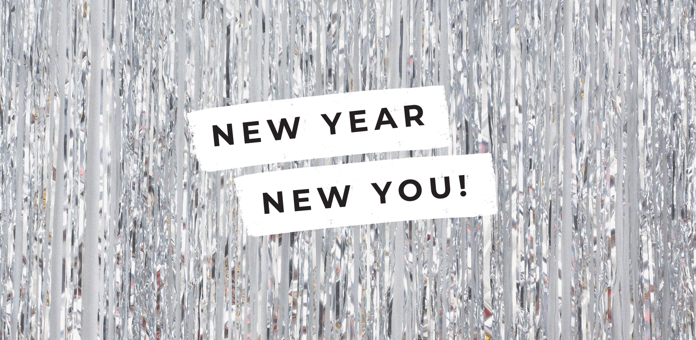 New Year New You!