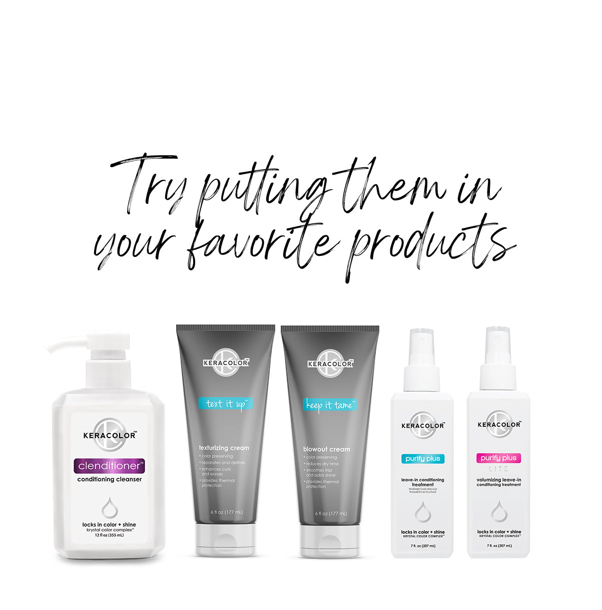 Text on a white background saying “try putting them in your favorite products.”